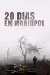 20 Dias em Mariupol