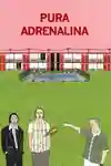 Pura Adrenalina