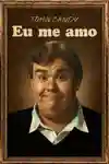 John Candy: Eu Me Amo