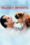 Melhor é Impossível