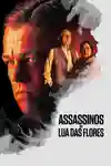 Assassinos da Lua das Flores